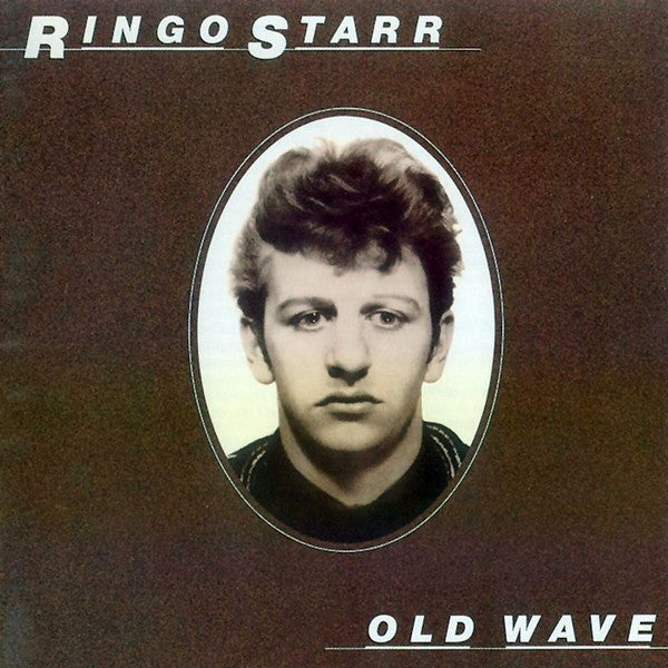 STARR, RINGO - OLD WAVE