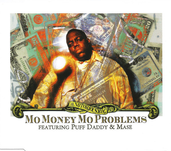 NOTORIOUS B.I.G. - MO MONEY MO PROBLEMS (UK)