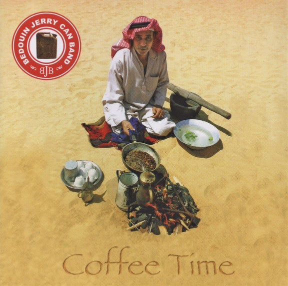 BEDOUIN JERRY CAN BAND - COFFEE TIME
