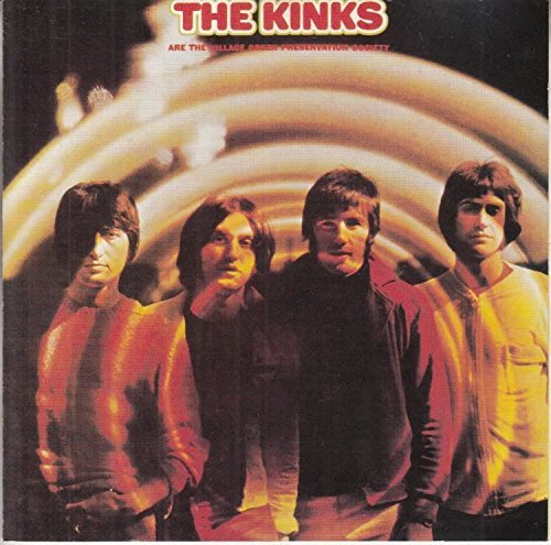 KINKS - THE KINKS ARE THE VILLAGE GREEN PRESERVATION SOCIETY