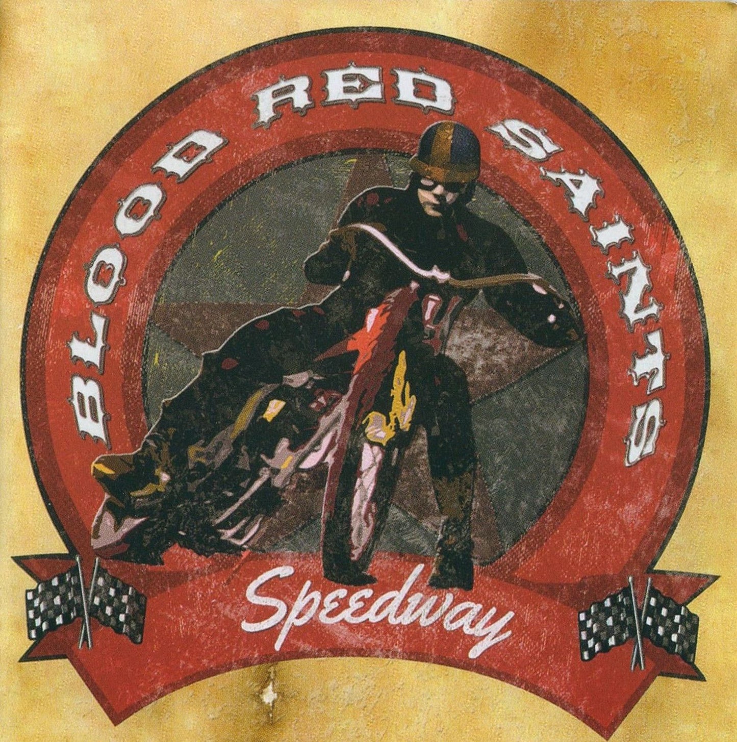 BLOOD RED SAINTS - SPEEDWAY