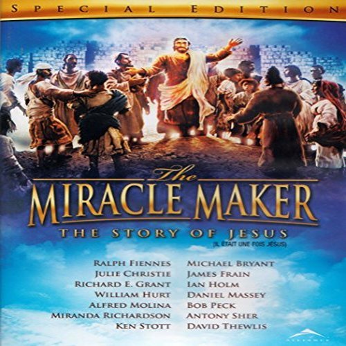 THE MIRACLE MAKER: THE STORY OF JESUS