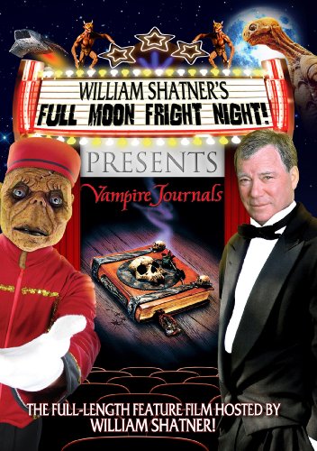 WILLIAM SHATNER'S FULL MOON FRIGHT NIGHT - DVD-VOLUME 1-VAMPIRE JOURNALS