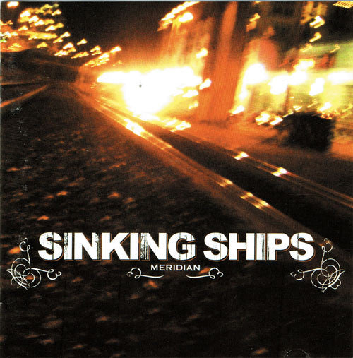SINKING SHIPS - MERIDIAN