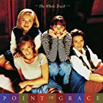 POINT OF GRACE - WHOLE TRUTH