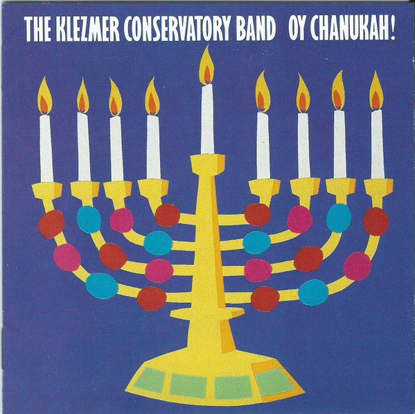 KLEZMER CONSERVATORY BAND - OYCHANUKAH!