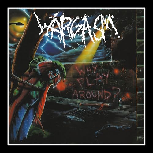 WARGASM - WHY PLAY AROUND? (CD)