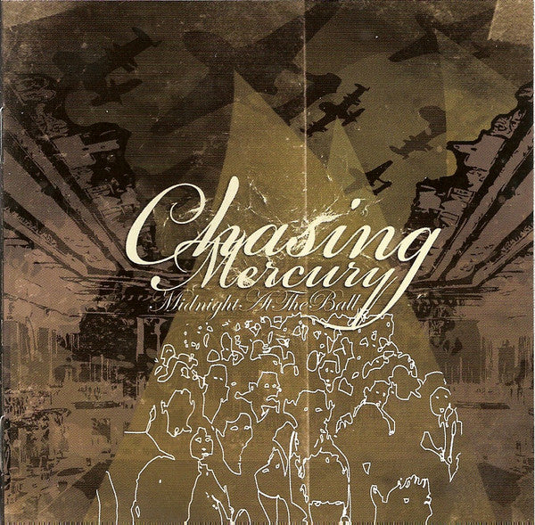 CHASING MERCURY - MIDNIGHT AT THE BALL
