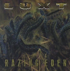 LUXT - RAZING EDEN