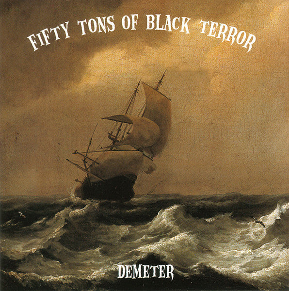 FIFTY TONS OF BLACK TERROR - DEMETER (2CDS)