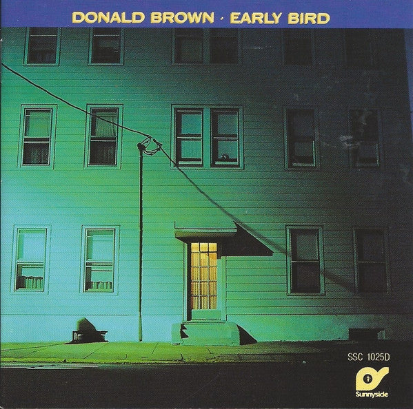 BROWN, DONALD - EARLY BIRD