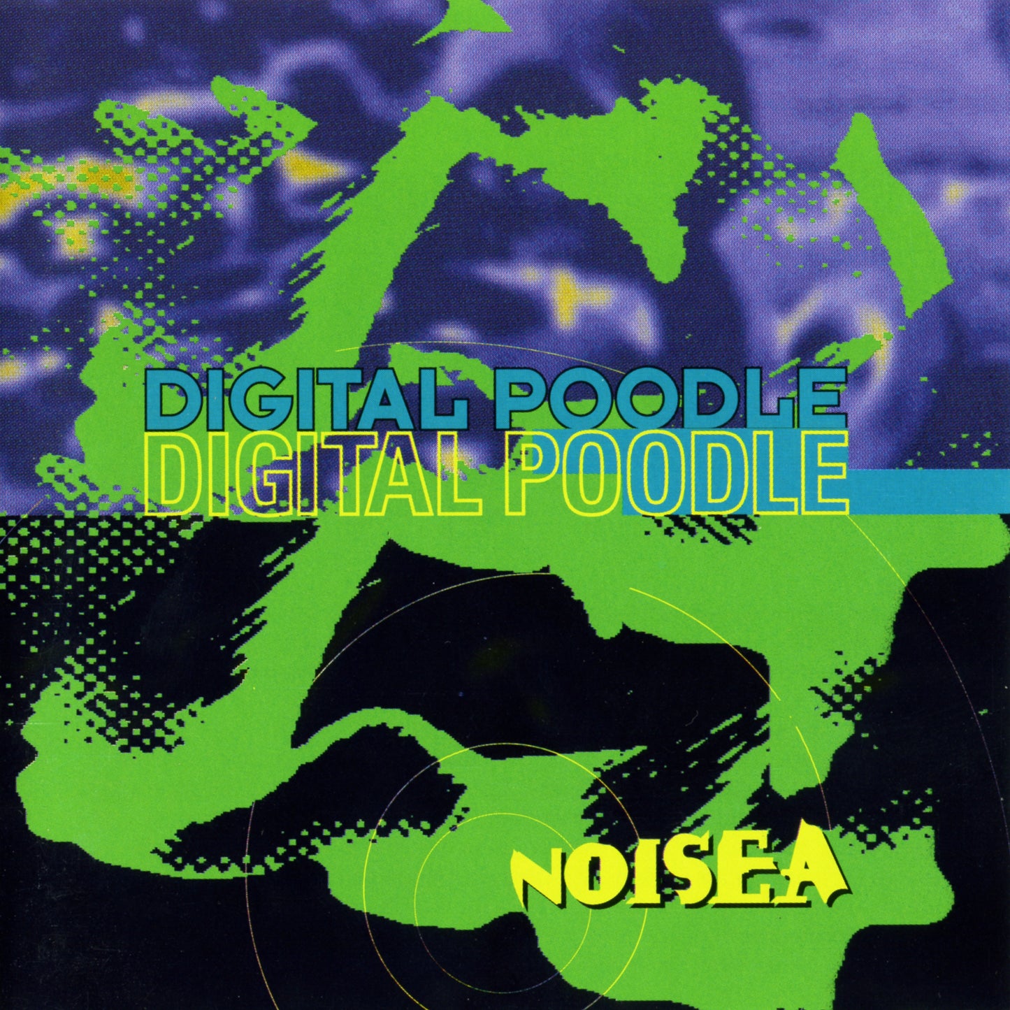 DIGITAL POODLE - NOISEA