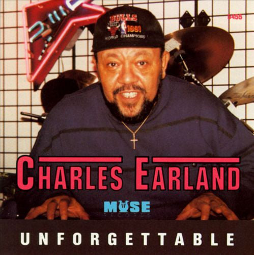 EARLAND, CHARLES - UNFORGETTABLE