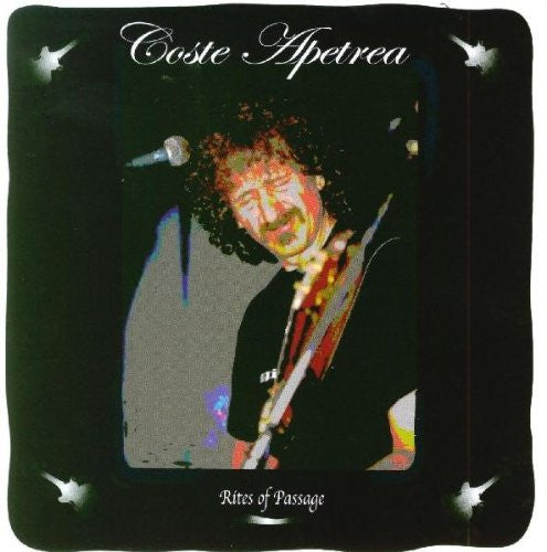 APETREA, COSTE - RITES OF PASSAGE