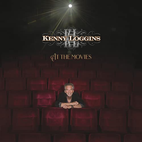KENNY LOGGINS - AT THE MOVIES