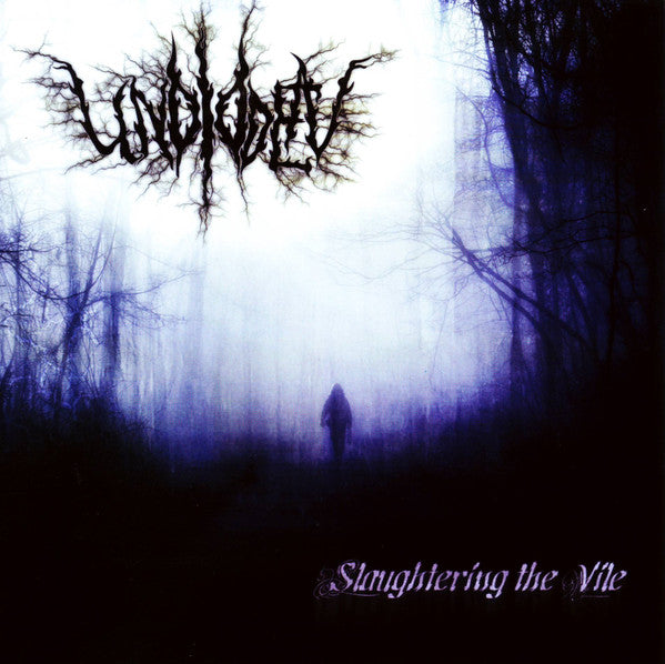 UNBIDDEN - SLAUGHTERING THE VILE