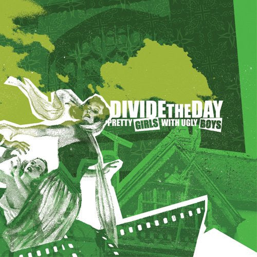 DIVIDE THE DAY - PRETTY GIRLS WITH UNGLY...