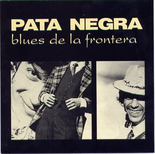 NEGRA, PATA - BLUES DE LA FRONTERA