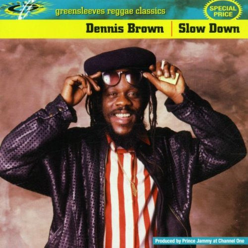 BROWN, DENNIS - SLOW DOWN