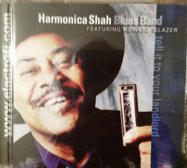 HARMONICA SHAH - TELL IT TO YER LANDLORD