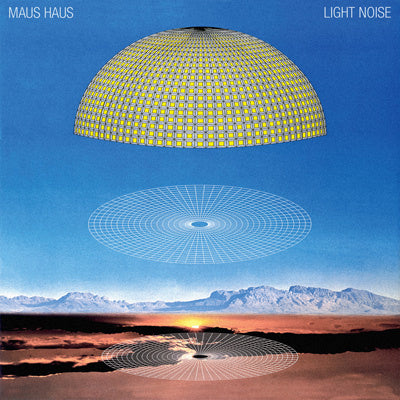 MAUS HAUS - LIGHT NOISE