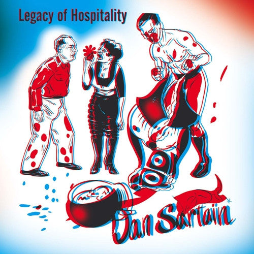 SARTAIN, DAN - LEGACY OF HOSPITALITY