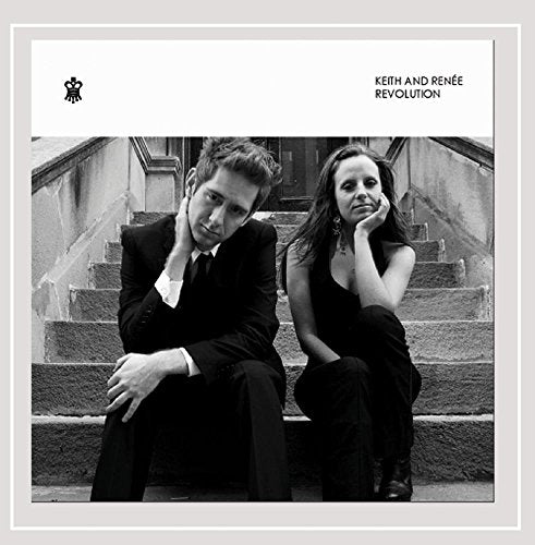 KEITH AND RENEE - REVOLUTION