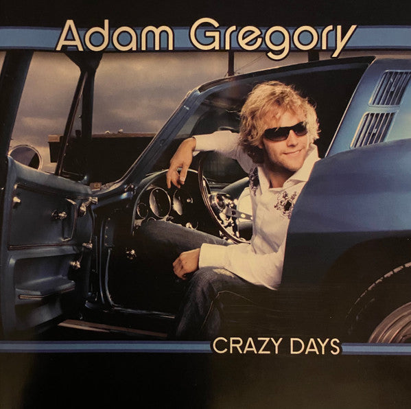 GREGORY, ADAM - CRAZY DAYS
