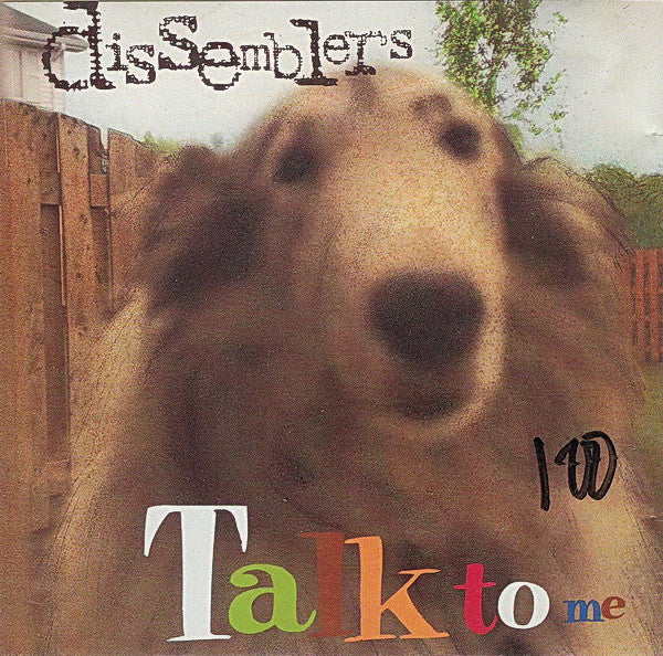 DISSEMBLERS - TALK TO ME