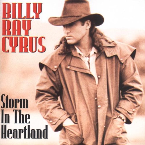 CYRUS, BILLY RAY - STORM IN THE HEARTLAND