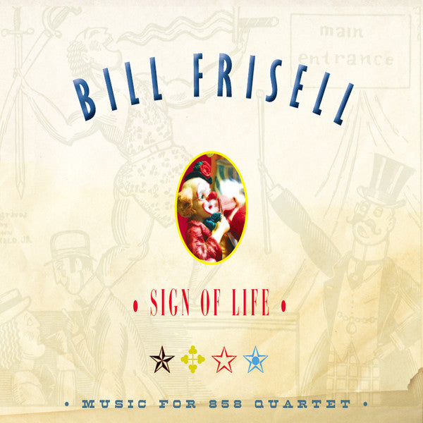 FRISELL, BILL - SIGN OF LIFE: MUSIC FOR 858