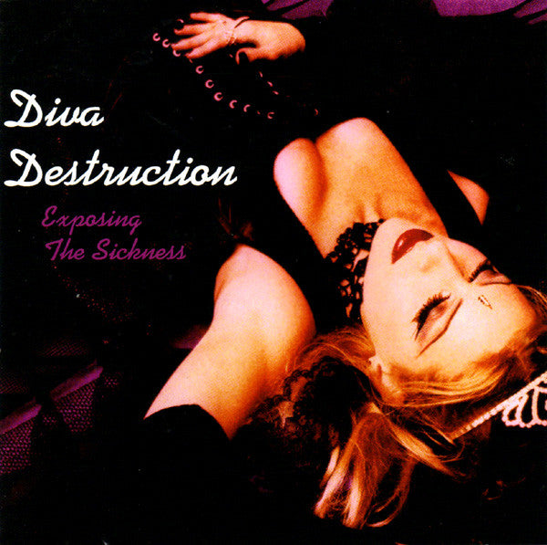 DIVA DESTRUCTION - EXPOSING THE SICKNESS