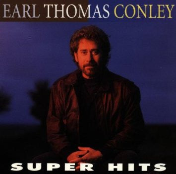 CONLEY, EARL THOMAS - SUPER HITS