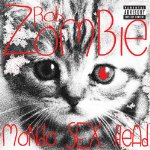 ROB ZOMBIE - MONDO SEX HEAD