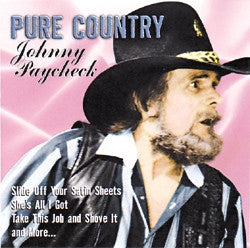 PAYCHECK, JOHNNY - PURE COUNTRY
