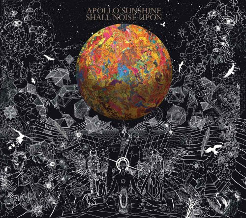 APOLLO SUNSHINE - SHALL NOISE UPON