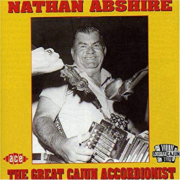 ABSHIRE, NATHAN - GREAT CAJUN ACCORDIANISTS