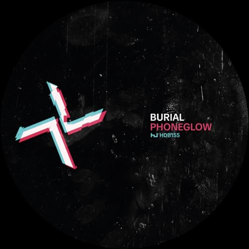 BURIAL / KODE9 - PHONEGLOW / EYES GO BLANK (VINYL)