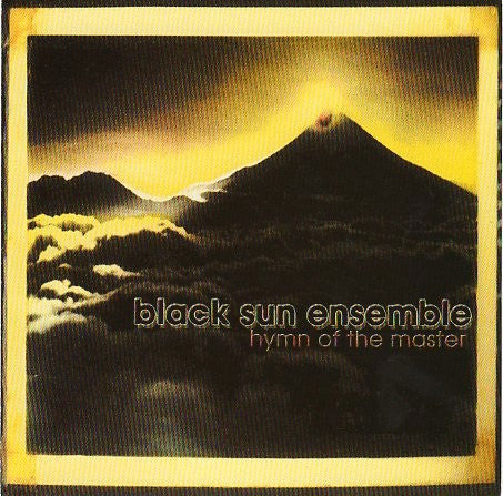 BLACK SUN ENSEMBLE - HYMN OF THE MASTER