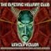 ELECTRIC HELLFIRE CLUB - UNHOLY ROLLER