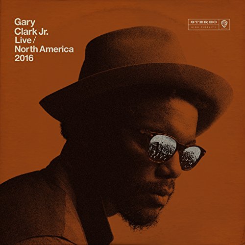 CLARK, GARY JR. - LIVE/NORTH AMERICA 2016