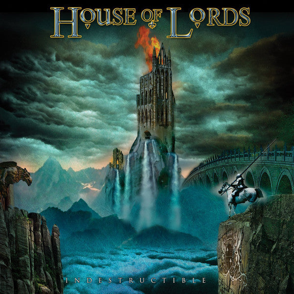 HOUSE OF LORDS - INDESTRUCTIBLE