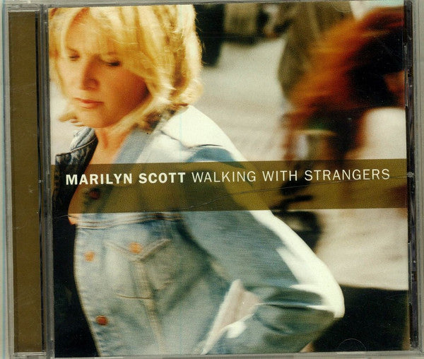 SCOTT, MARILYN - WALKING WITH STRANGERS