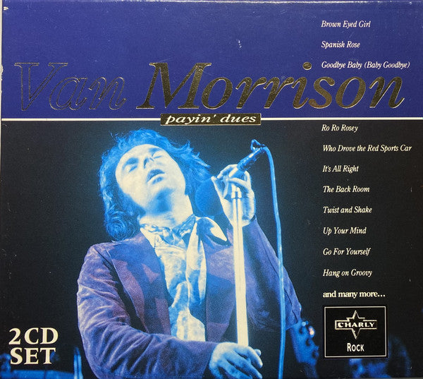 MORRISON, VAN - PAYIN' DUES (2CDS)(REMASTERED)