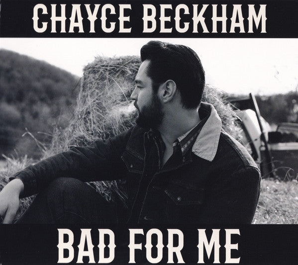 BECKAM, CHAYCE - BAD FOR ME