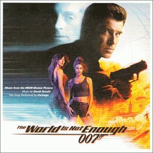 SNDTRK - WORLD IS NOT ENOUGH 007 MUSI