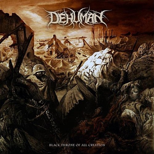 DEHUMAN - BLACK THRONE OF ALL CREATION