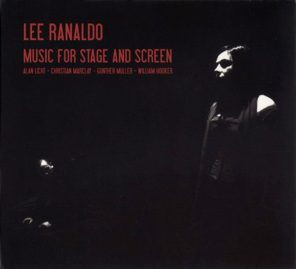 RANALDO, LEE - MUSIC FOR STAGE & SCREEN