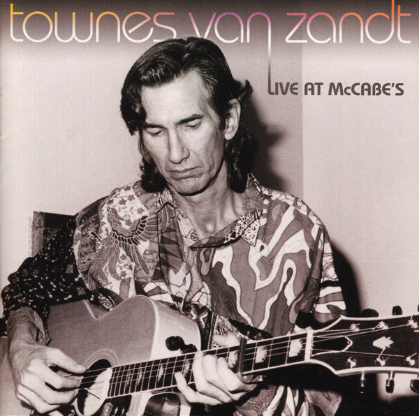 VAN ZANDT, TOWNES - LIVE AT MCCABES