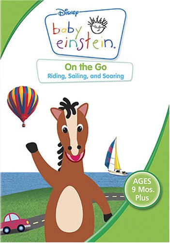 BABY EINSTEIN - :ON THE GO - RIDING SAILING AND SOARING
